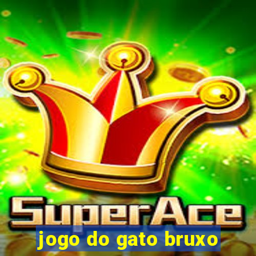 jogo do gato bruxo